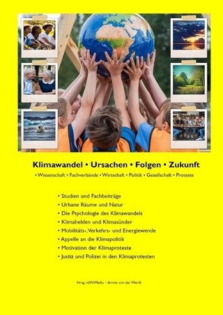 Klimawandel • Ursachen • Folgen • Zukunft