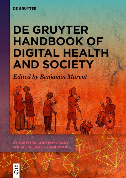 De Gruyter Handbook of Digital Health and Society - 