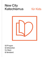 New City Katechismus f&uuml;r Kids - 