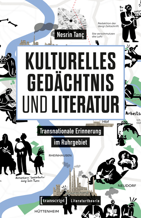 Kulturelles Ged&auml;chtnis und Literatur - Nesrin Tan&ccedil;