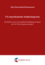 US-amerikanische Sanktionspraxis - Saber Baratzadeh Khomartasch
