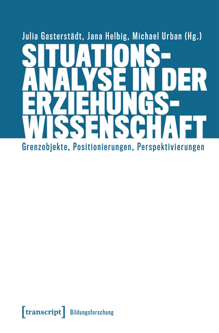 Situationsanalyse in der Erziehungswissenschaft
