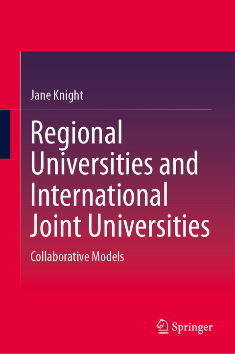 Regional Universities and International Joint Universities - Jane Knight