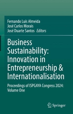 Business Sustainability: Innovation in Entrepreneurship & Internationalisation - 