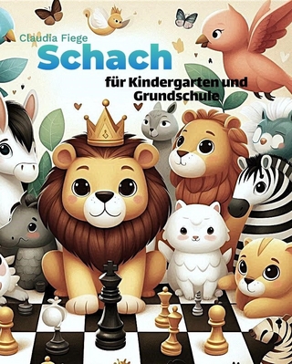 Schach für Kindergarten und Grundschule