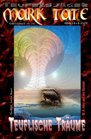 TEUFELSJÄGER MARK TATE / TEUFELSJÄGER Mark Tate 191-192: Teuflische Träume