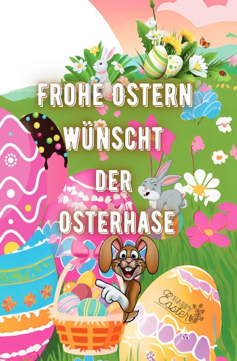 Frohe Ostern w&uuml;nscht der Osterhase - J&uuml;rgen Arnold