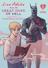 Love Advice from the Great Duke of Hell: Liebestipps vom Gro&szlig;herzog der H&ouml;lle 01 -  unfins