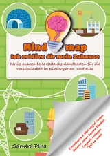 KitaFix-Mindmap Ich erkl&auml;re dir mein Zuhause (Fertig ausgearbeitete Gedankenlandkarten f&uuml;r die Vorschularbeit in Kindergarten und Kita) - Sandra Plha