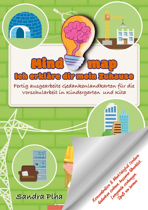 KitaFix-Mindmap Ich erkl&auml;re dir mein Zuhause (Fertig ausgearbeitete Gedankenlandkarten f&uuml;r die Vorschularbeit in Kindergarten und Kita) - Sandra Plha