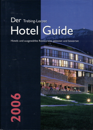 Der Trebing-Lecost Hotel Guide 2006