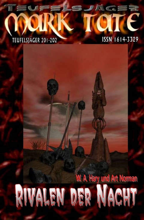 TEUFELSJ&Auml;GER MARK TATE / TEUFELSJ&Auml;GER Mark Tate 201-202: &bdquo;Rivalen der Nacht&ldquo; - Wilfried A. Hary