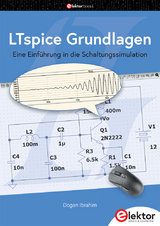 LTspice Grundlagen - Dogan Ibrahim