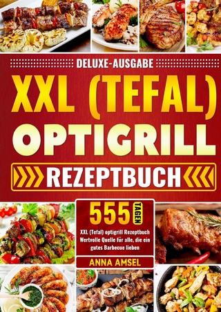 Deluxe-Ausgabe XXL (Tefal) optigrill Rezeptbuch