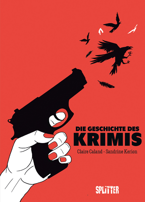 Die Geschichte des Krimis (Graphic Novel) - Claire Caland
