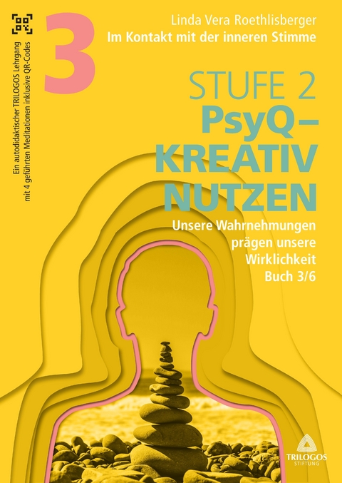 Im Kontakt mit der inneren Stimme | Stufe 2 - Linda Vera Roethlisberger
