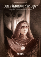 Das Phantom der Oper (Graphic Novel) - Ga&euml;tan Brizzi, Paul Brizzi