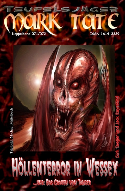 TEUFELSJ&Auml;GER MARK TATE / TEUFELSJ&Auml;GER Mark Tate 071-072: H&ouml;llenterror in Wessex - Wilfried A. Hary