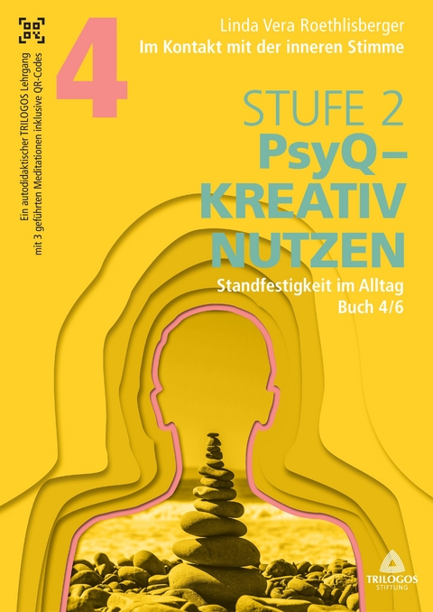 Im Kontakt mit der inneren Stimme | Stufe 2 - Linda Vera Roethlisberger