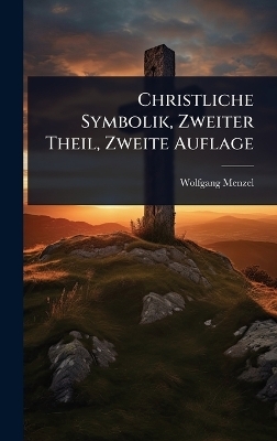 Christliche Symbolik, Zweiter Theil, Zweite Auflage