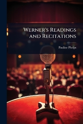 Werner's Readings and Recitations