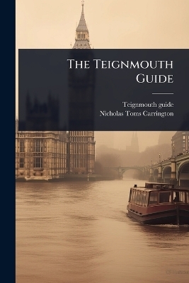 The Teignmouth Guide - Teignmouth Guide