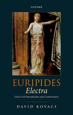 Euripides: Electra - David Kovacs