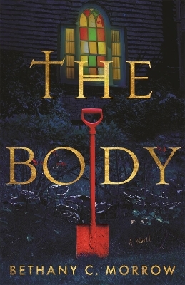The Body - Bethany C. Morrow