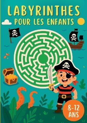 Labyrinthes Pour les Enfants 8-12 ans