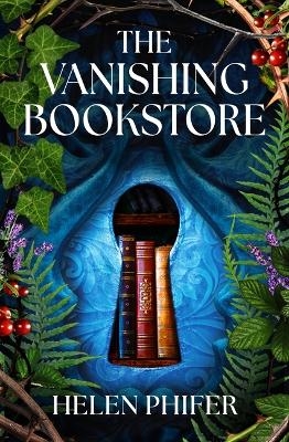 The Vanishing Bookstore - Helen Phifer