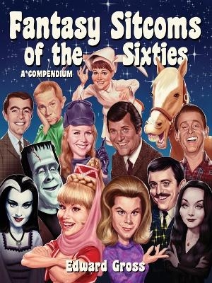 Fantasy Sitcoms of the 1960s