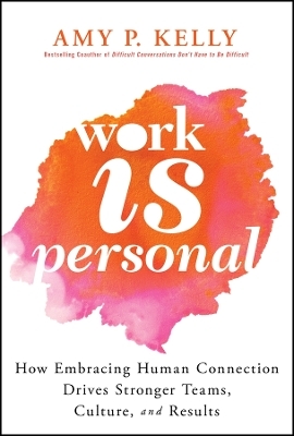 Work Is Personal - Amy P. Kelly