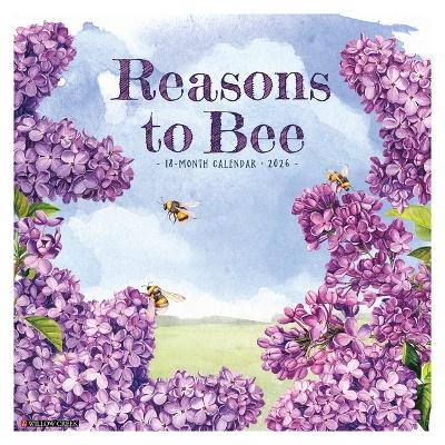 Reasons to Bee 2026 12 X 12 Wall Calendar -  Willow Creek Press