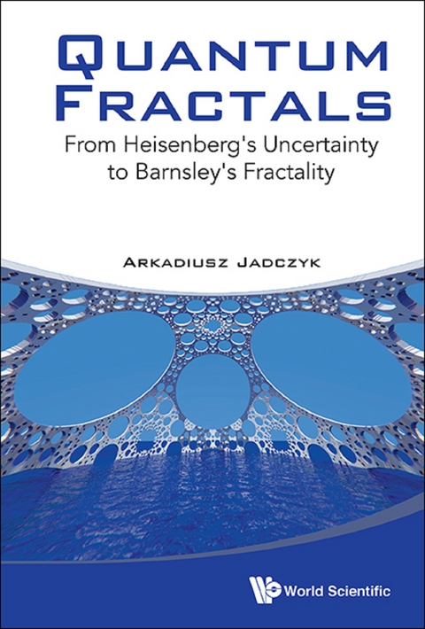 QUANTUM FRACTALS: FR HEISENBERG UNCERTAIN BARNSLEY'S FRACTAL - Arkadiusz Jadczyk