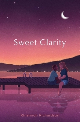 Sweet Clarity - Rhiannon Richardson