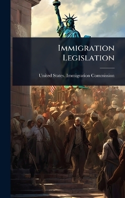 Immigration Legislation - 