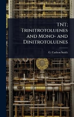 TNT; Trinitrotoluenes and Mono- and Dinitrotoluenes