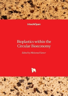 Bioplastics within the Circular Bioeconomy - 