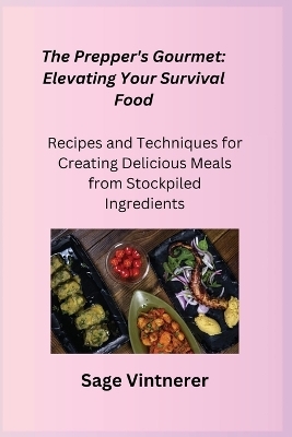 The Prepper's Gourmet