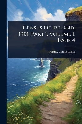 Census Of Ireland, 1901, Part 1, Volume 1, Issue 4