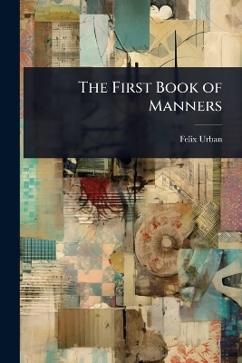 The First Book of Manners