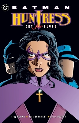 Batman: Huntress - Cry for Blood (2025 Edition)