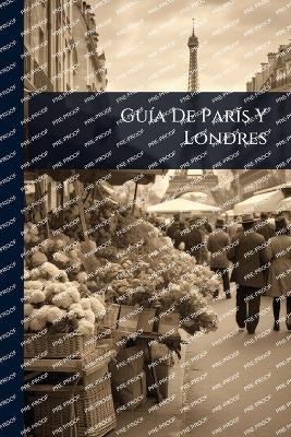 GuÃ-a De ParÃ-s Y Londres