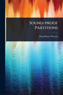 Sound-proof Partitions - Floyd Rowe Watson