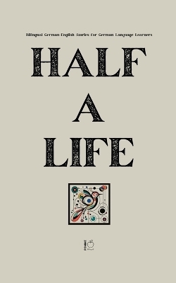 Half a Life