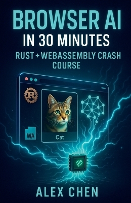 Browser AI in 30 Minutes - Alex Chen