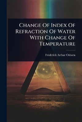 Change Of Index Of Refraction Of Water With Change Of Temperature