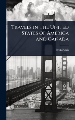 Travels in the United States of America and Canada