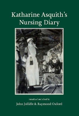 Katharine Asquith's Nursing Diary