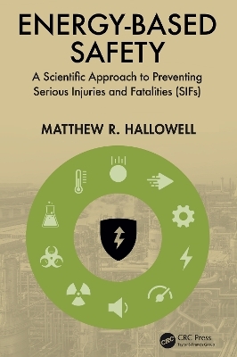 Energy-Based Safety - Matthew R. Hallowell